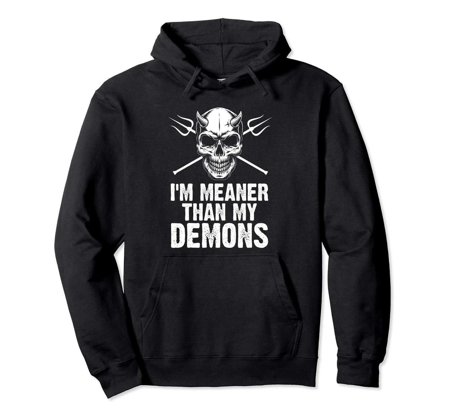 Im Meaner Than My Demons Aesthetic Hoodie - Custom Art Print Men Women - T-Shirt, Sweatshirt, Hoodie