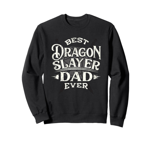 Best Dad Ever Funny Fathers Day Rpg Sweatshirt - Trendy Graphic Unisex - T-Shirt, Sweatshirt, Hoodie