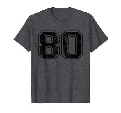 Number 80 Varsity Distressed Sport T-Shirt - Novelty Apparel for Adults - T-Shirt, Sweatshirt, Hoodie