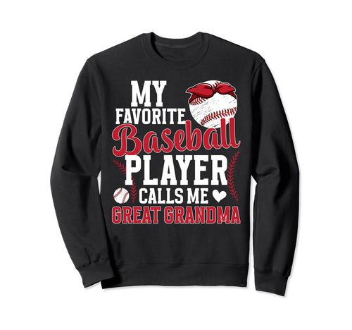 Proud Baseball Great Grandma Baseball Sweatshirt - Unique Graphic Unisex - T-Shirt, Sweatshirt, Hoodie