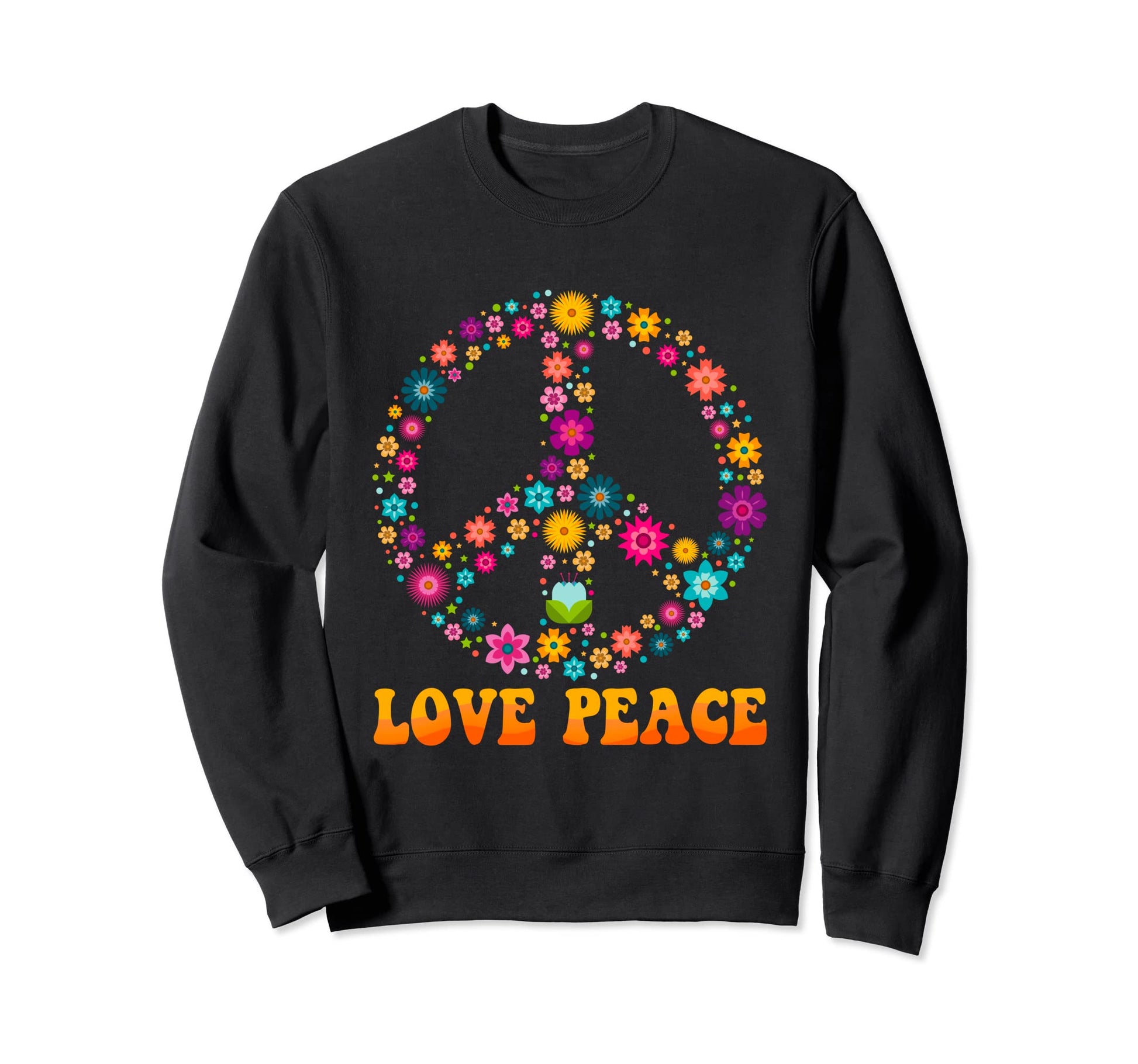 Peace Sign Flower Love Peace Hippie Sweatshirt - Unique Graphic Men Women - T-Shirt, Sweatshirt, Hoodie