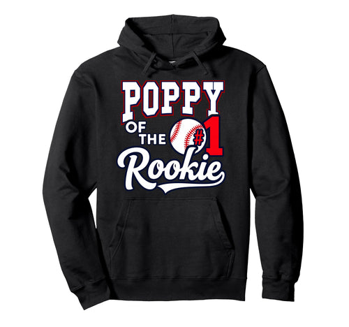 Grandpa Poppy Number 1 Rookie Baseball Hoodie - Unique Graphic for Adults - T-Shirt, Sweatshirt, Hoodie