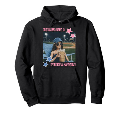 Literally Just Bleacher Creature Funny Doll Hoodie - Trendy Graphic Unisex - T-Shirt, Sweatshirt, Hoodie