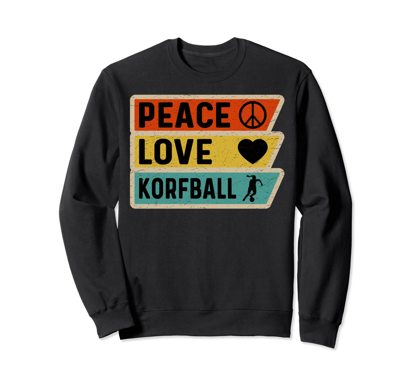 Distressed Peace Sign Love Korfball Sweatshirt - Graphic Print Men Women - T-Shirt, Sweatshirt, Hoodie