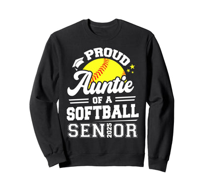Proud Auntie Baseball Senior 2025 Sweatshirt - Unique Graphic Men Women - T-Shirt, Sweatshirt, Hoodie