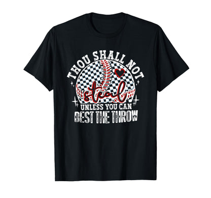 Thou Shall Not Steal Funny Baseball T-Shirt - Custom Art Print for Adults - T-Shirt, Sweatshirt, Hoodie