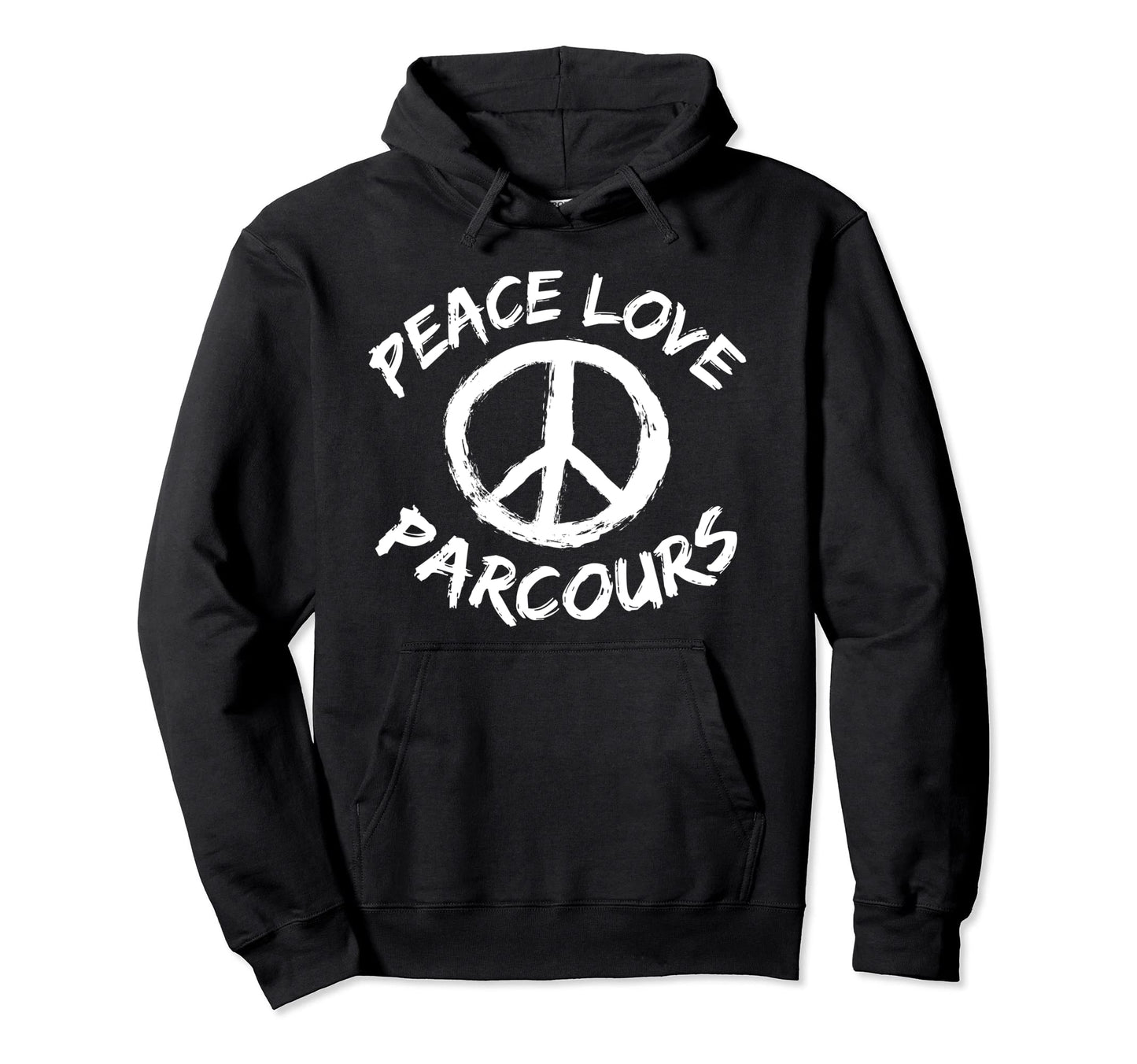 Athlete Parkour Runner Peace Love Parcours Hoodie - Graphic Print Men Women - T-Shirt, Sweatshirt, Hoodie