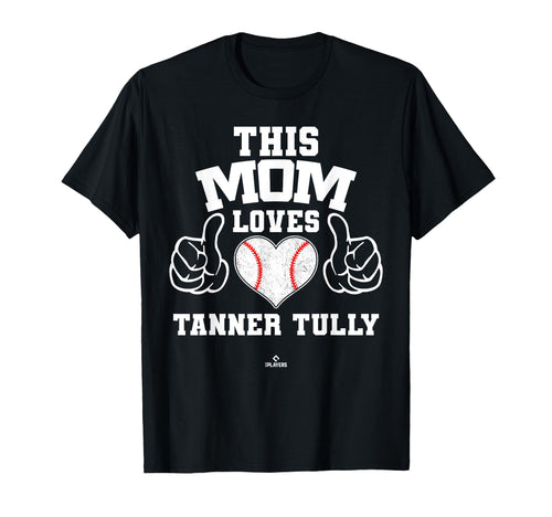This Mom Loves Tanner Tully Prospect T-Shirt - Trendy Graphic for Adults - T-Shirt, Sweatshirt, Hoodie