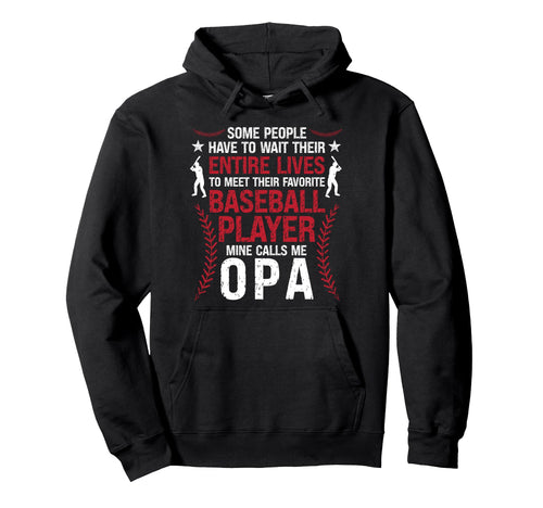 Proud Baseball Opa Baseball Player Opa Hoodie - Unique Graphic for Adults - T-Shirt, Sweatshirt, Hoodie