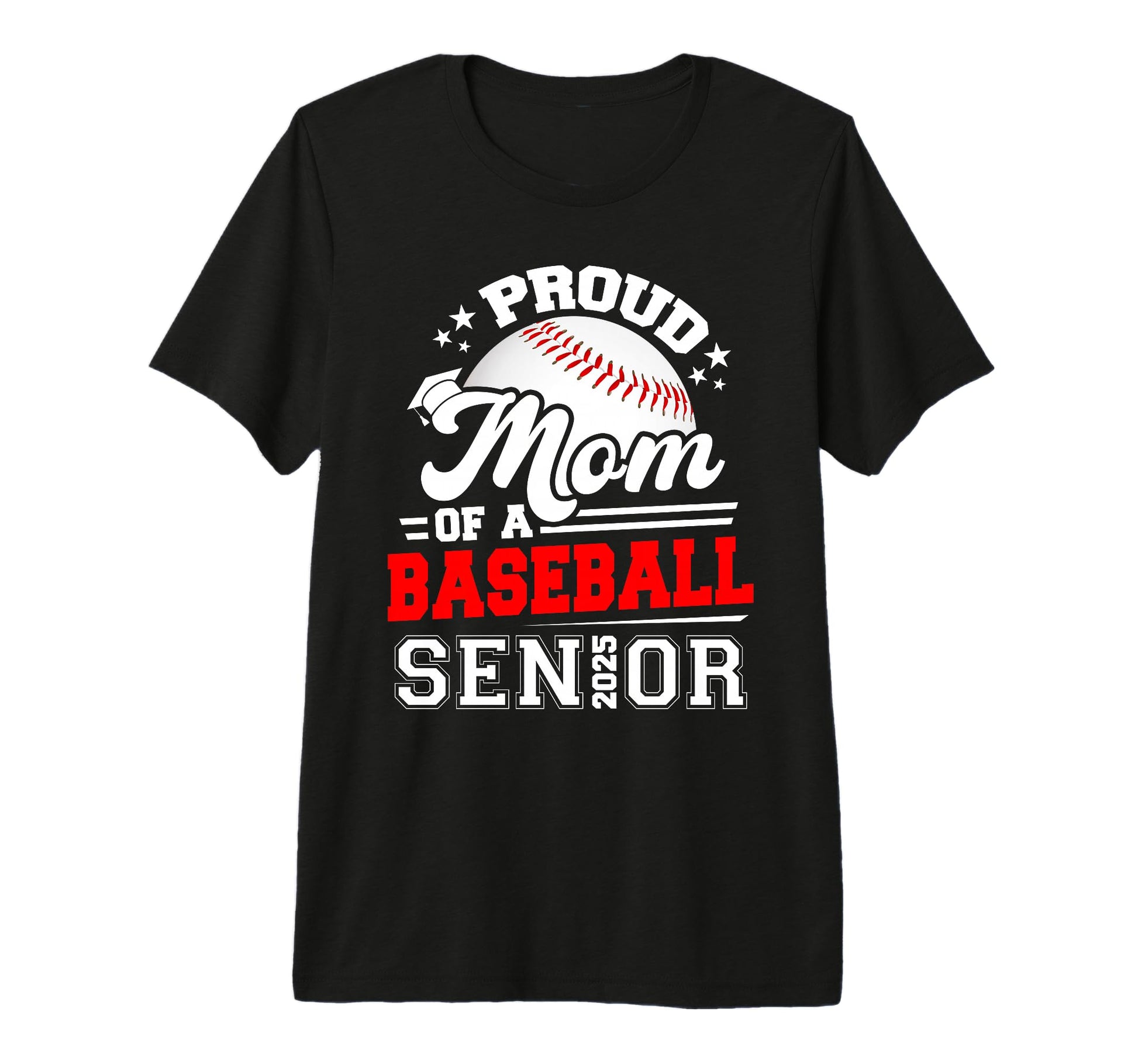 Proud Mom Baseball Senior 2025 T-Shirt - Custom Art Print for Adults - T-Shirt, Sweatshirt, Hoodie
