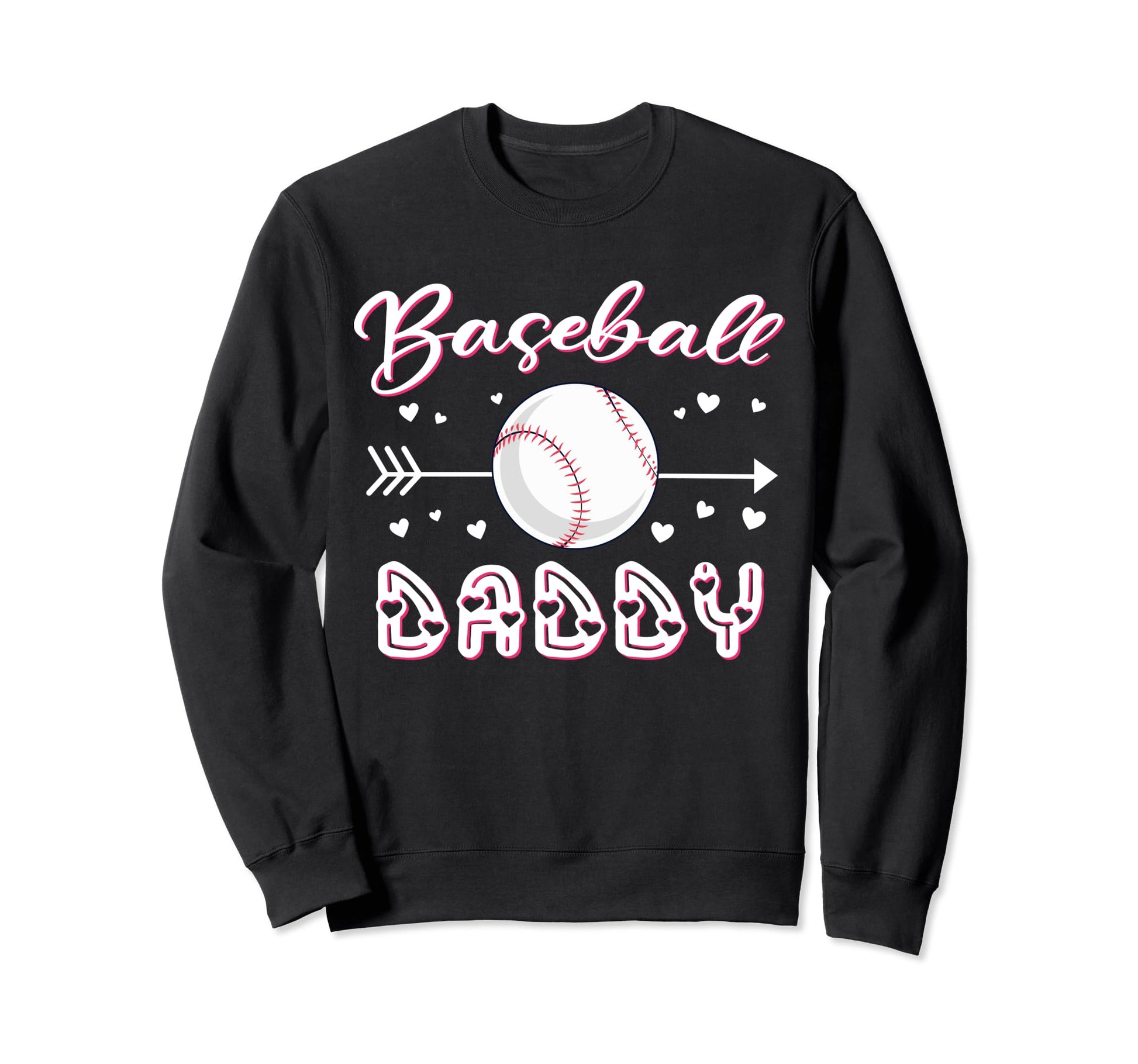 Baseball Daddy Baseball Sport Sweatshirt - Streetwear Style for Adults - T-Shirt, Sweatshirt, Hoodie