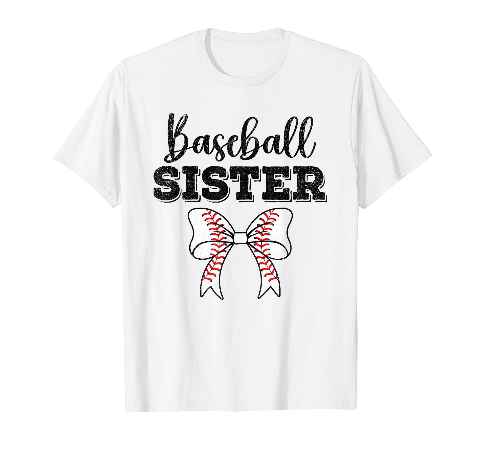 Baseball Sister Funny Baseball Life T-Shirt - Novelty Apparel Unisex - T-Shirt, Sweatshirt, Hoodie