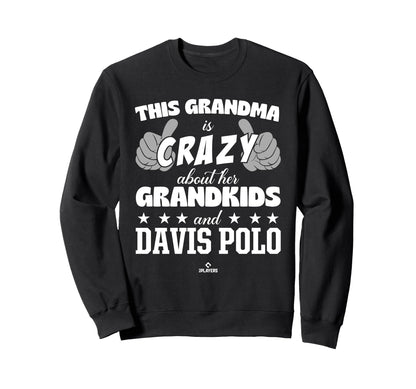 Grandma Crazy Davis Polo Prospect Sweatshirt - Custom Art Print Unisex - T-Shirt, Sweatshirt, Hoodie