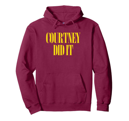 Courtney Did It Fun Punk Rock 90S Hoodie - Minimalist Print for Adults - T-Shirt, Sweatshirt, Hoodie