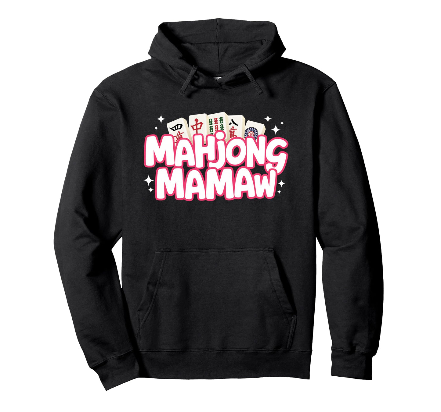 Mahjong Mamaw Grandma Mom Mother Mah Hoodie - Novelty Apparel for Adults - T-Shirt, Sweatshirt, Hoodie