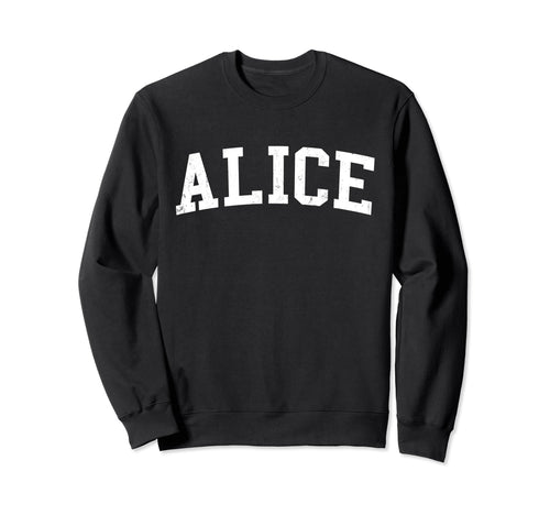 Alice Tx Distressed White Varsity Sweatshirt - Trendy Graphic Unisex - T-Shirt, Sweatshirt, Hoodie