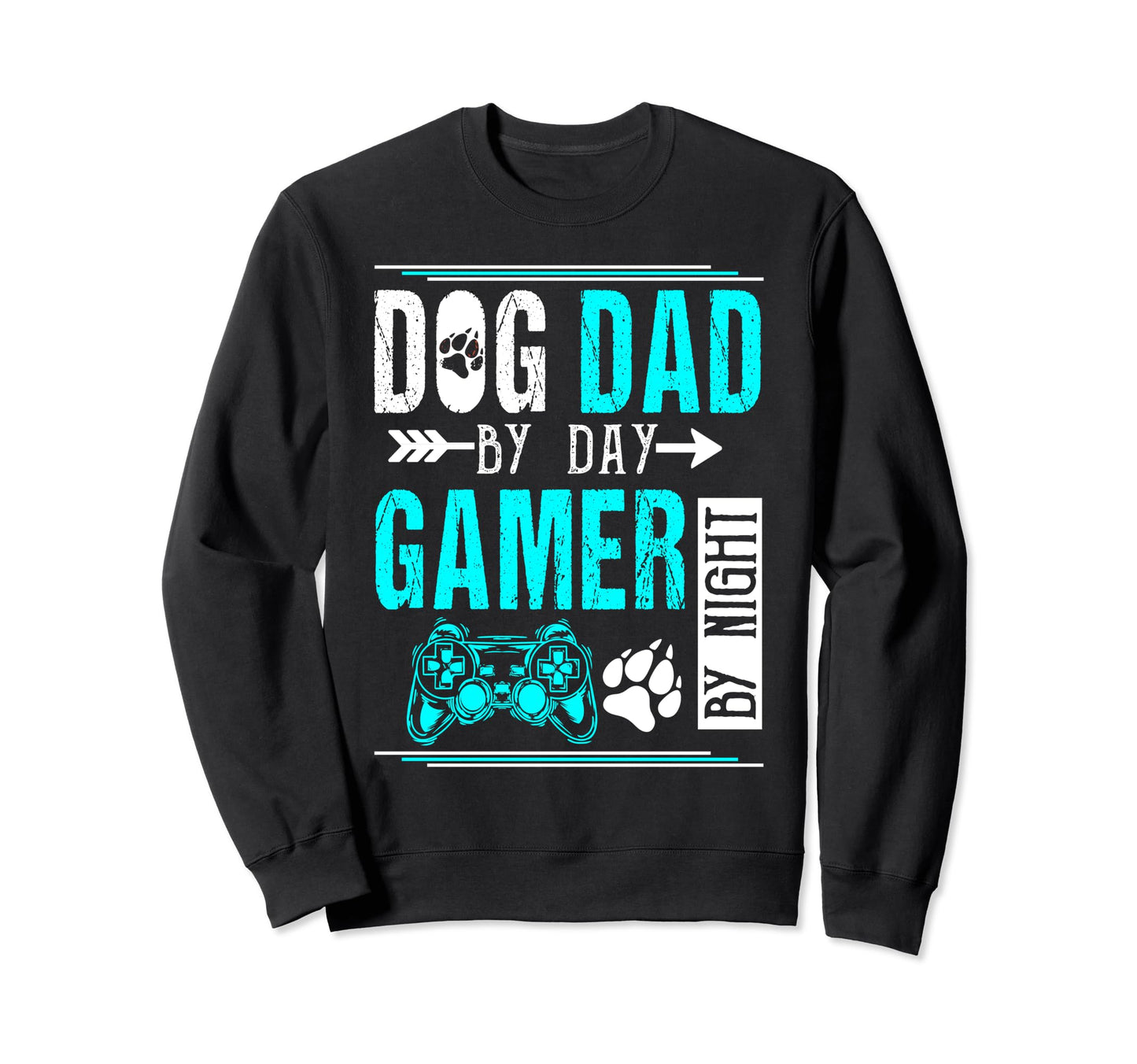 Mens Dog Dad Day Gamer Night Fathers Day Sweatshirt - Graphic Print Unisex - T-Shirt, Sweatshirt, Hoodie