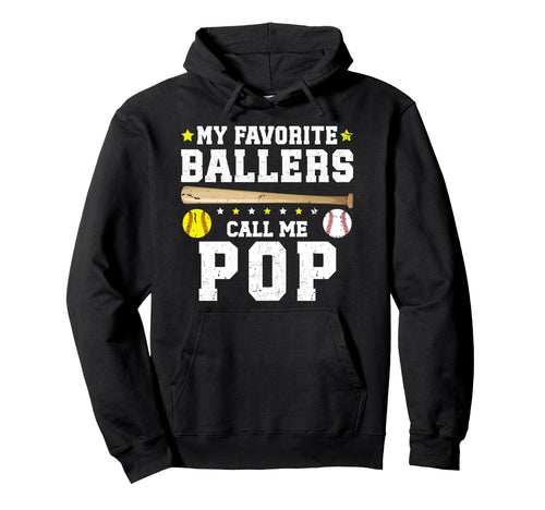 My Favorite Ballers Call Me Pop Hoodie - Aesthetic Graphic for Adults - T-Shirt, Sweatshirt, Hoodie