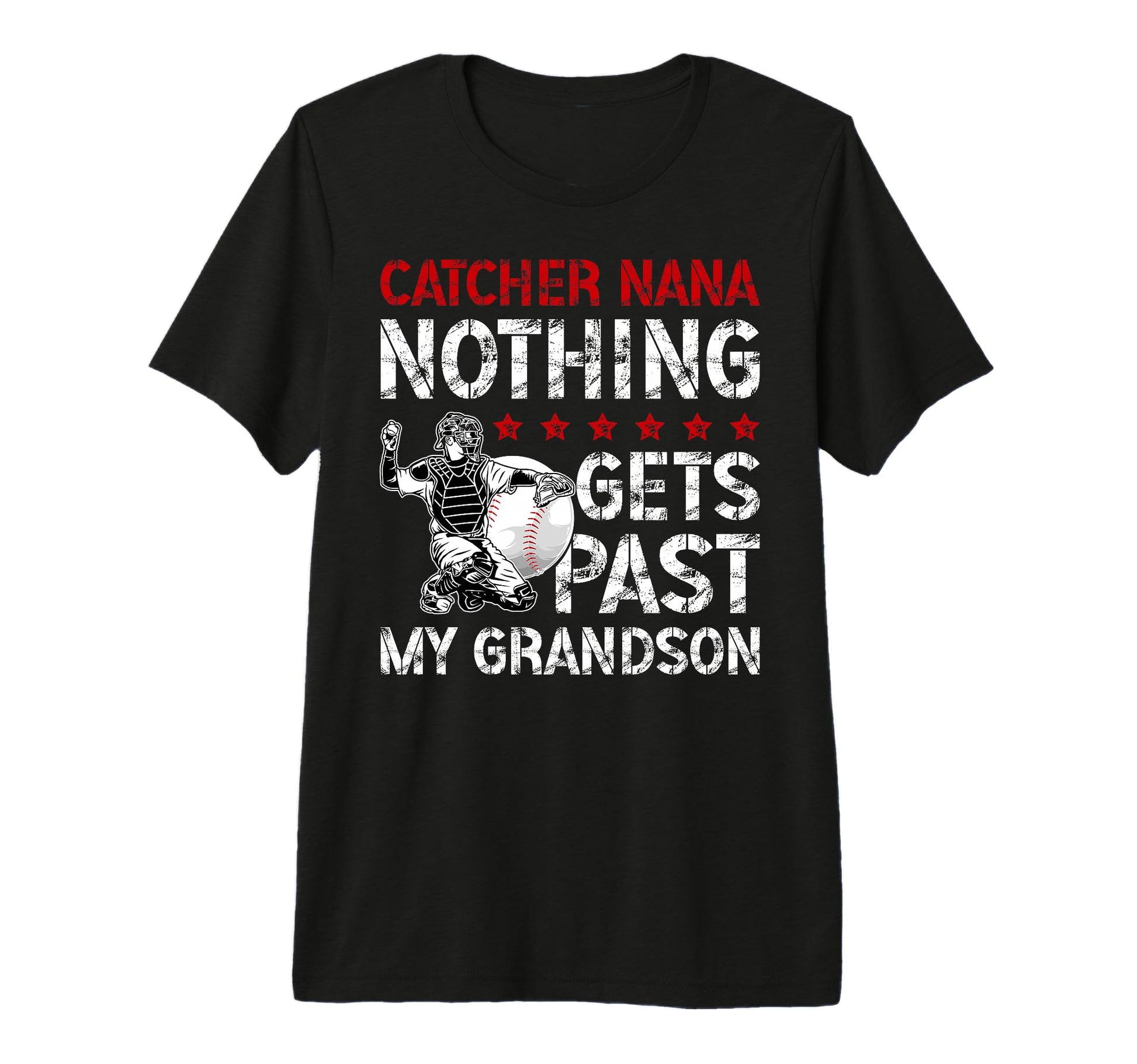 Baseball Catcher Nana Proud Nana T-Shirt - Custom Art Print Men Women - T-Shirt, Sweatshirt, Hoodie