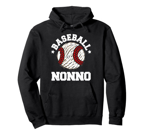 Baseball Nonno Distressed Funny Hoodie - Fun Novelty Design Men Women - T-Shirt, Sweatshirt, Hoodie