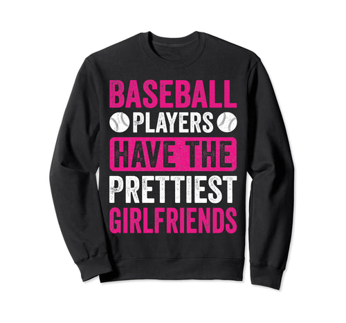 Baseball Players Have Prettiest Sweatshirt - Minimalist Print for Adults - T-Shirt, Sweatshirt, Hoodie