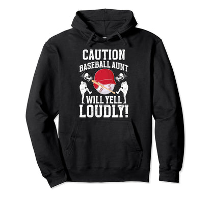 Baseball Aunt Will Yell Aunt Baseball Player Hoodie - Graphic Print Unisex - T-Shirt, Sweatshirt, Hoodie