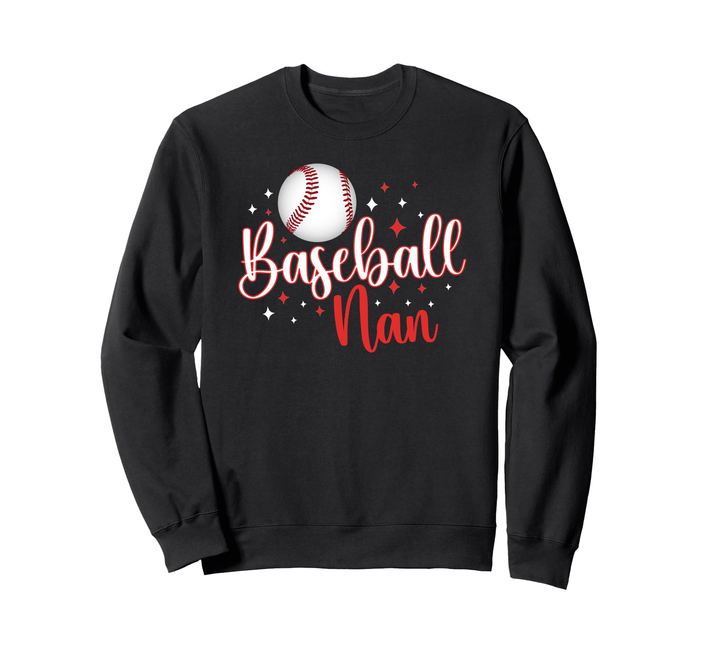 Baseball Nan Baseball Player Nan Sweatshirt - Unique Graphic for Adults - T-Shirt, Sweatshirt, Hoodie