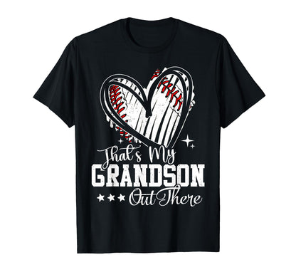 Thats My Grandson Out There Baseball T-Shirt - Minimalist Print Unisex - T-Shirt, Sweatshirt, Hoodie