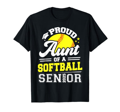 Proud Aunt Softball Senior 2025 T-Shirt - Novelty Apparel Men Women - T-Shirt, Sweatshirt, Hoodie