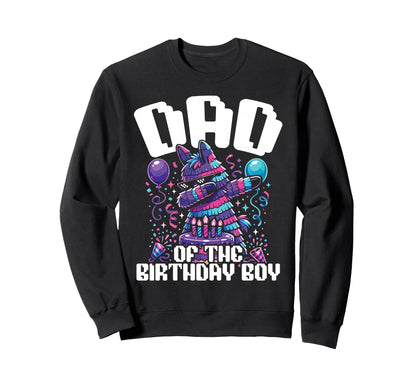 Dad Birthday Dabbing Pinata Party Sweatshirt - Trendy Graphic for Adults - T-Shirt, Sweatshirt, Hoodie