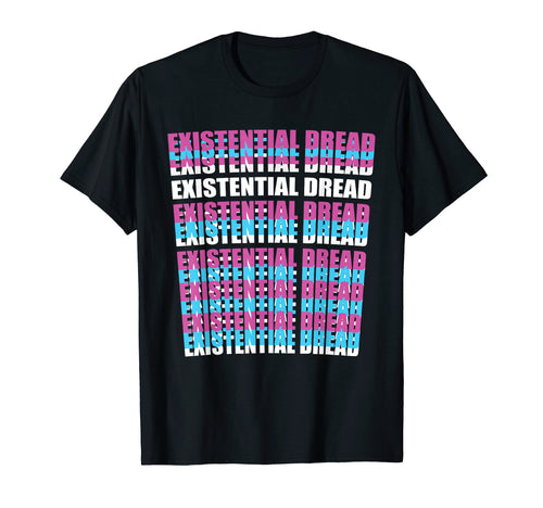 Existential Dread Retrowave Aesthetic T-Shirt - Graphic Print for Adults - T-Shirt, Sweatshirt, Hoodie