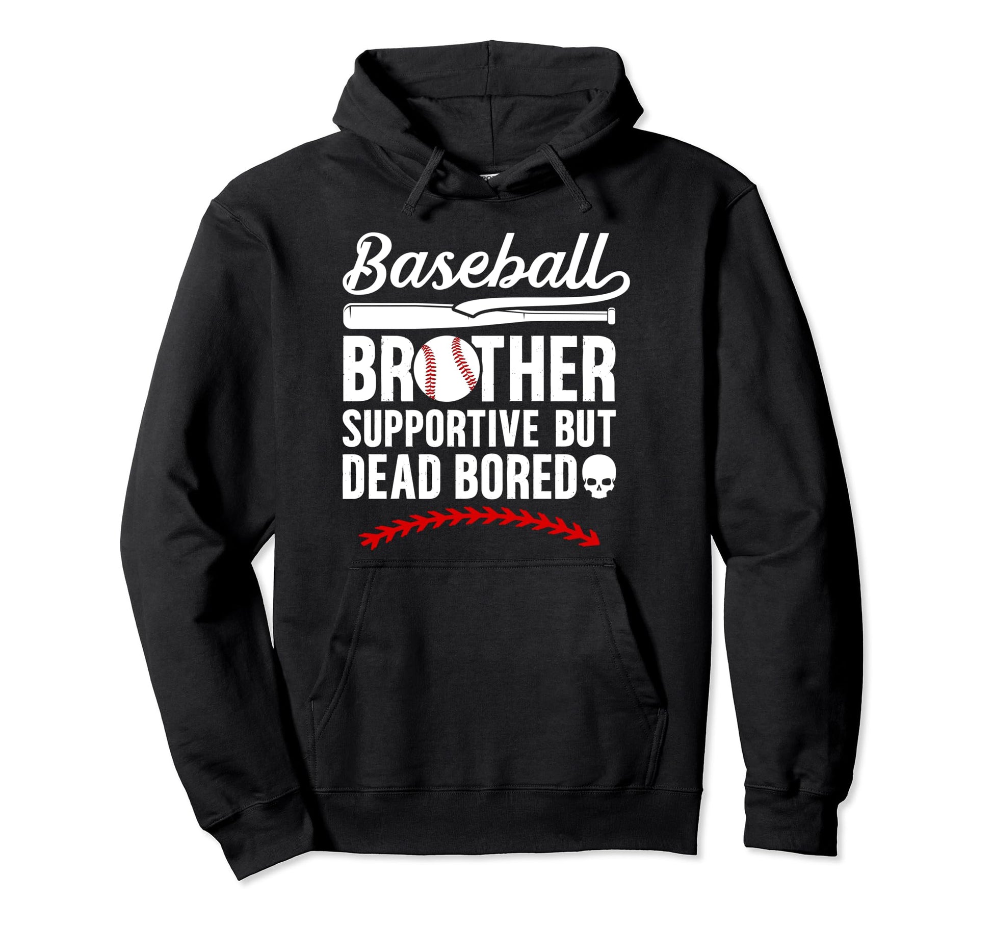 Baseball Brother Supportive Baseball Hoodie - Casual Everyday Wear Unisex - T-Shirt, Sweatshirt, Hoodie