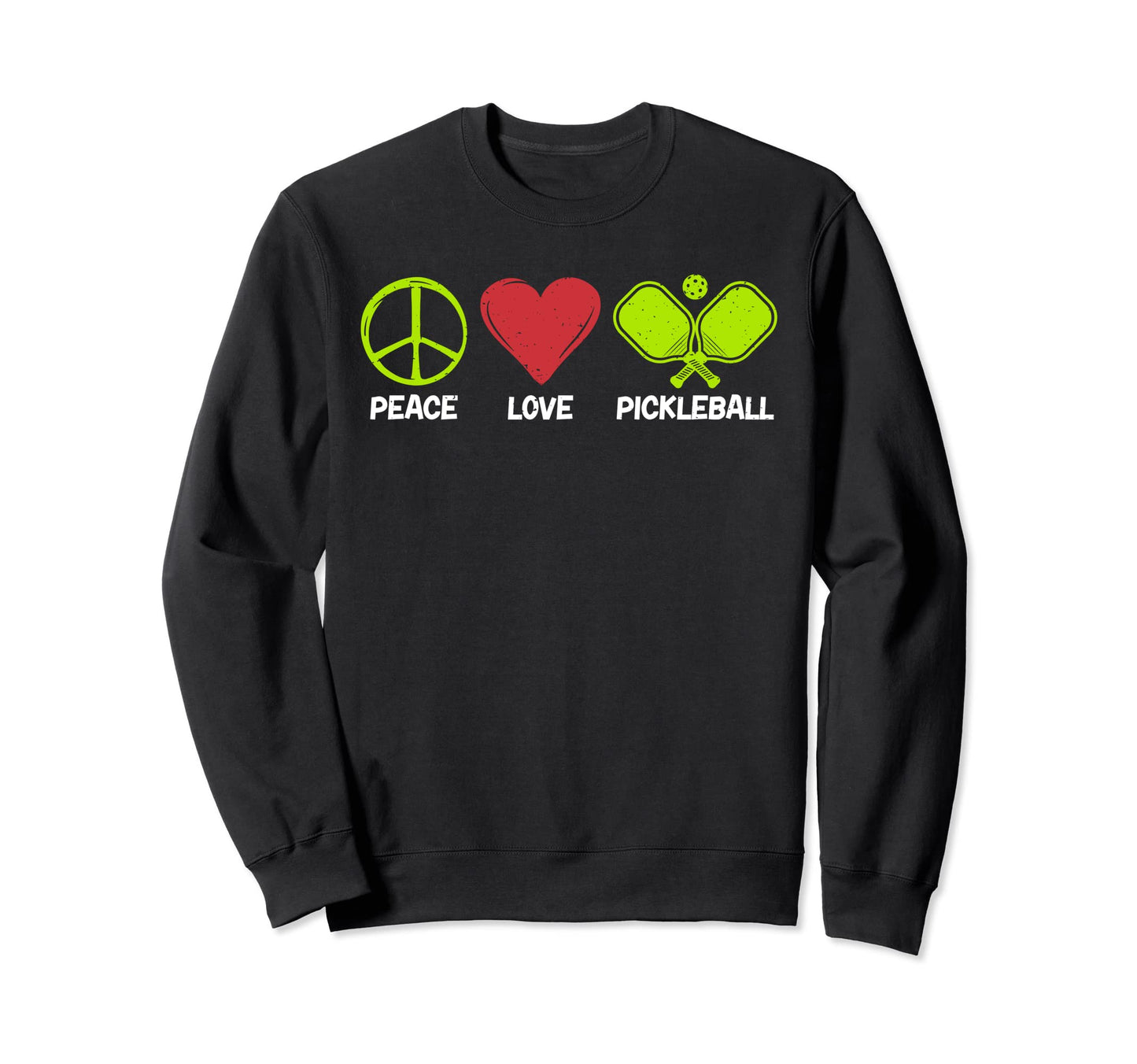 Peace Love Pickleball Sweatshirt - Minimalist Print for Adults - T-Shirt, Sweatshirt, Hoodie