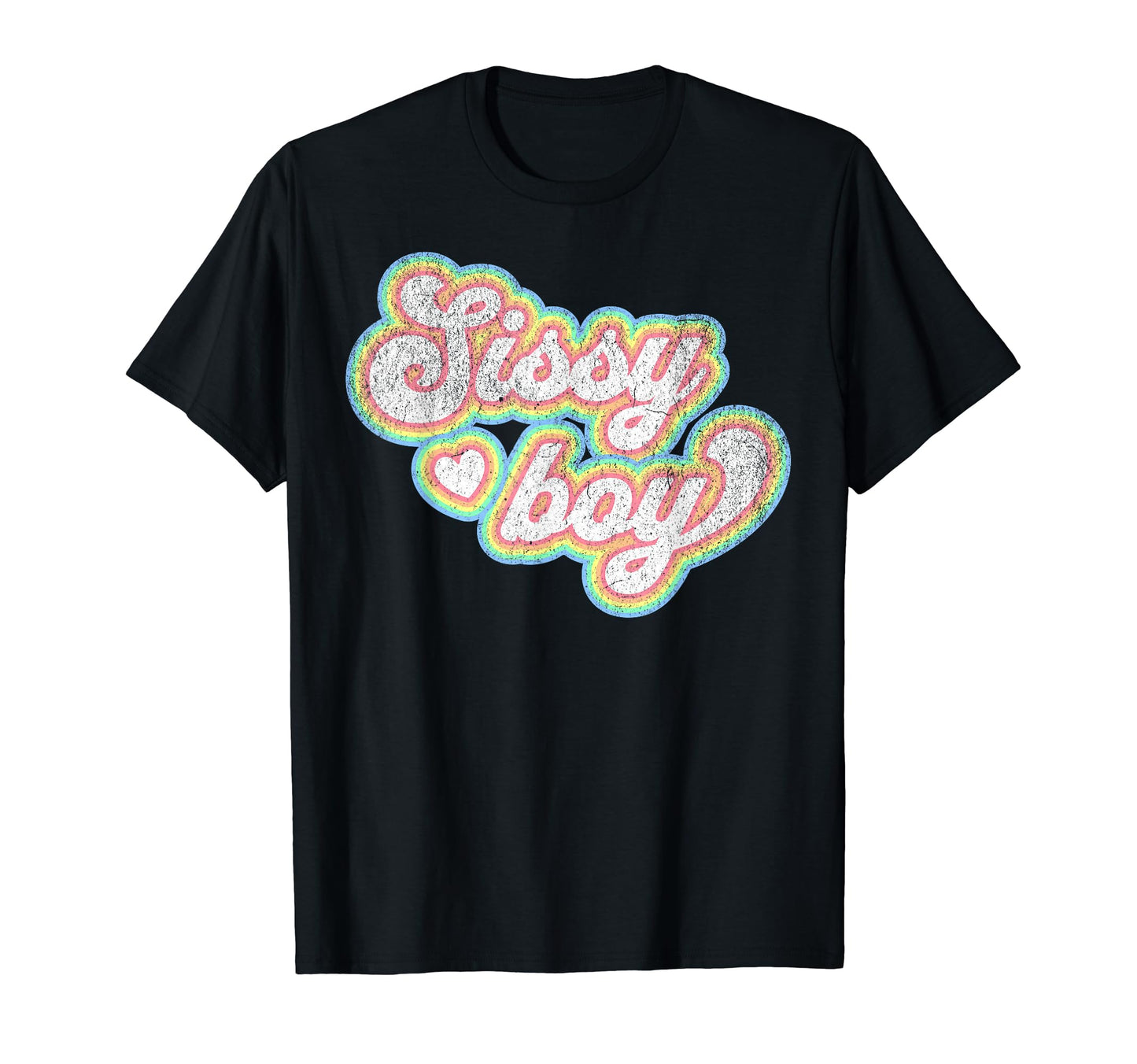 Sissy Heart Lgbtq Pride Love Wins T-Shirt - Fun Novelty Design for Adults - T-Shirt, Sweatshirt, Hoodie