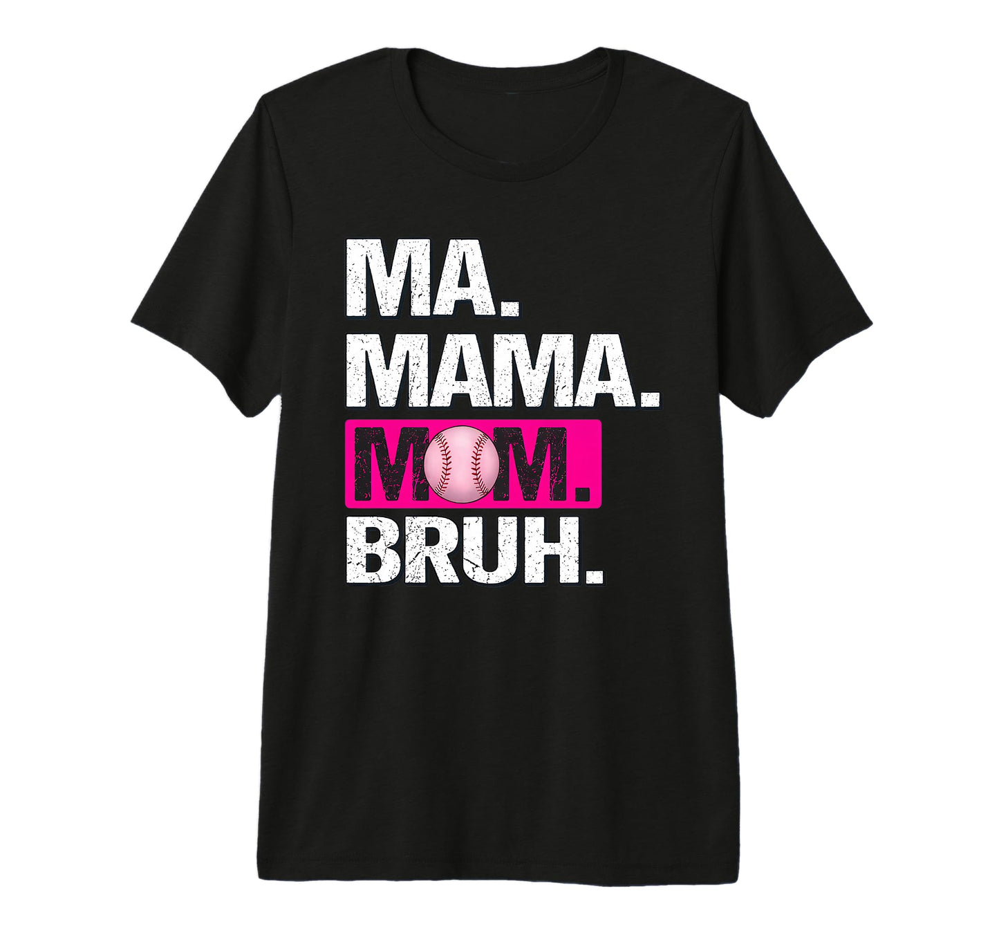 Ma Mama Mom Bruh Baseball Mom Mothers T-Shirt - Graphic Print for Adults - T-Shirt, Sweatshirt, Hoodie