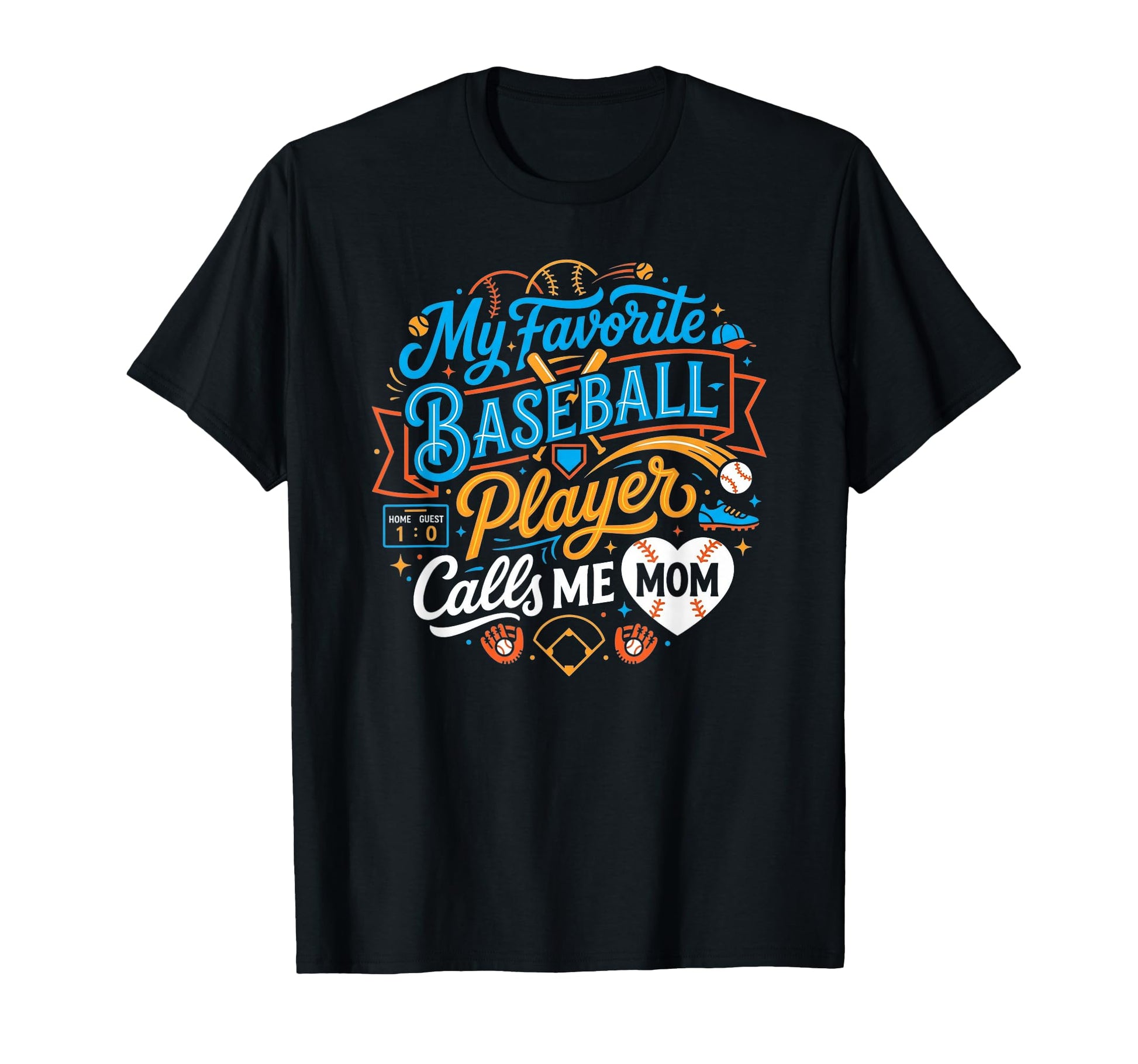 Funny Baseball Mom My Favorite Player T-Shirt - Unique Graphic for Adults - T-Shirt, Sweatshirt, Hoodie