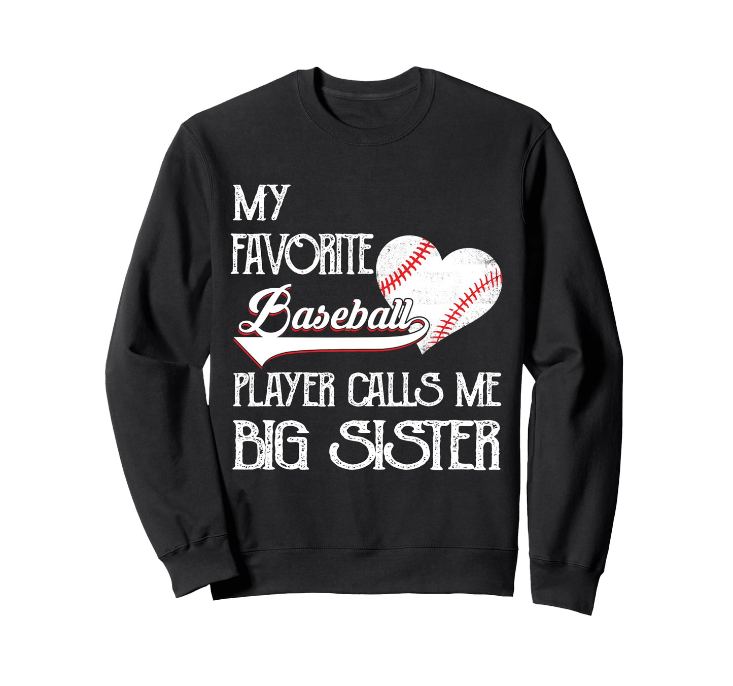 Heart Love Favorite Baseball Sweatshirt - Aesthetic Graphic Men Women - T-Shirt, Sweatshirt, Hoodie