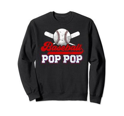 Baseball Pop Pop Grandpa Best Pop Pop Sweatshirt - Novelty Apparel Unisex - T-Shirt, Sweatshirt, Hoodie