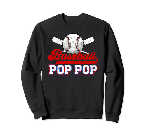Baseball Pop Pop Grandpa Best Pop Pop Sweatshirt - Novelty Apparel Unisex - T-Shirt, Sweatshirt, Hoodie