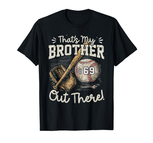 Jersey Number 69 Baseball Thats My T-Shirt - Custom Art Print for Adults - T-Shirt, Sweatshirt, Hoodie