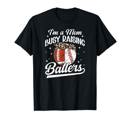 Im Mom Busy Raising Ballers Baseball T-Shirt - Minimalist Print Unisex - T-Shirt, Sweatshirt, Hoodie