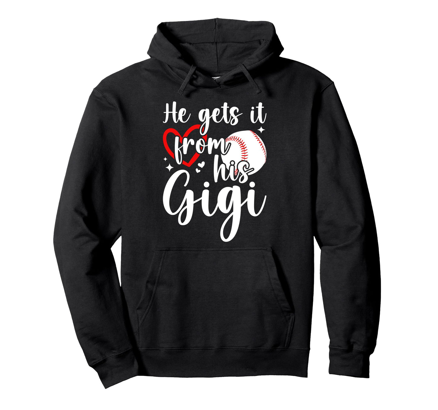 He Gets It From His Baseball Gigi Baseball Hoodie - Trendy Graphic Unisex - T-Shirt, Sweatshirt, Hoodie