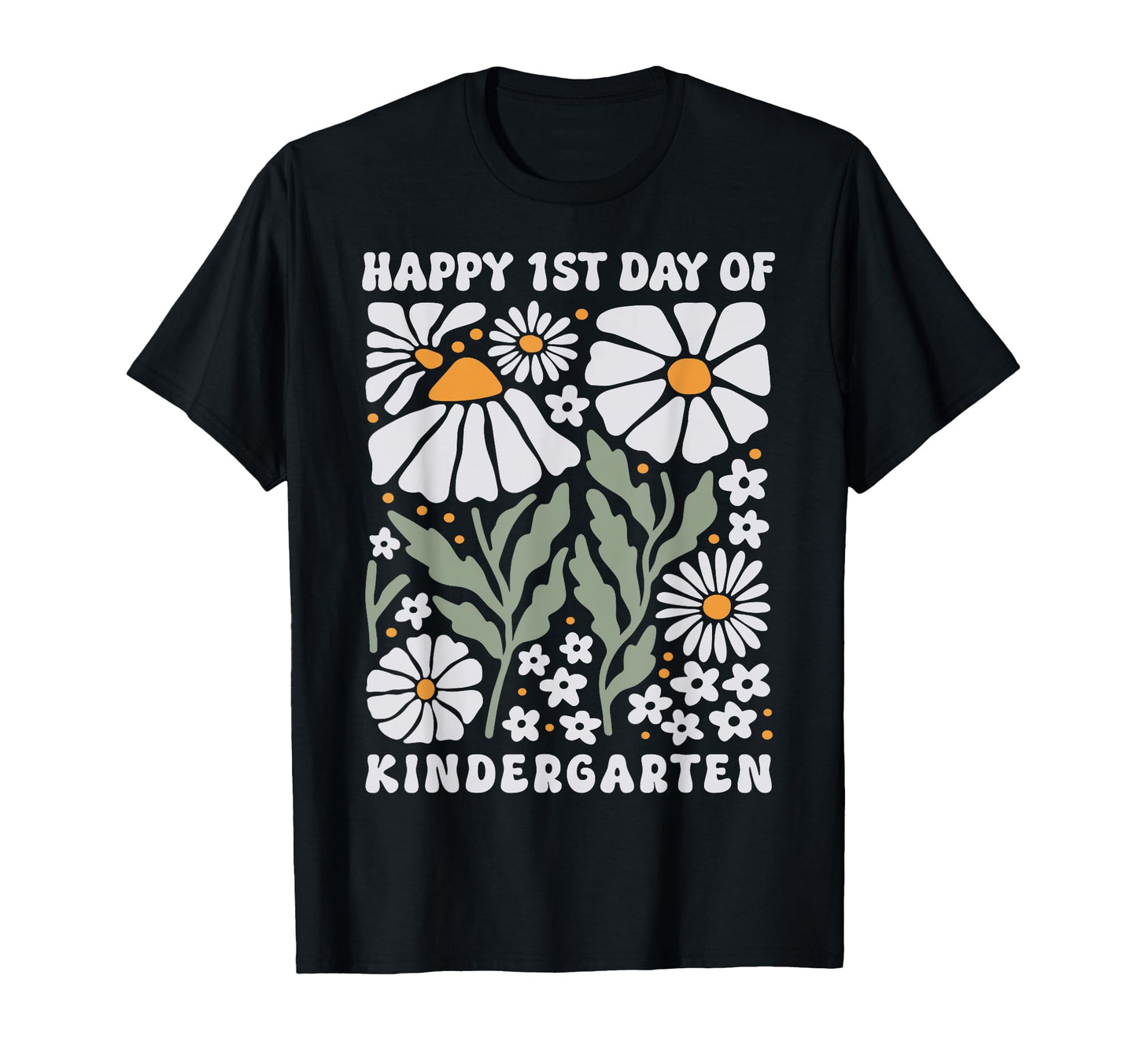 Happy First Day Kindergarten Groovy Boho T-Shirt - Novelty Apparel Unisex - T-Shirt, Sweatshirt, Hoodie