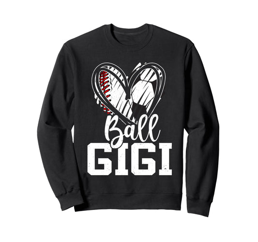 Ball Gigi Baseball Soccer Grandma Sweatshirt - Streetwear Style for Adults - T-Shirt, Sweatshirt, Hoodie