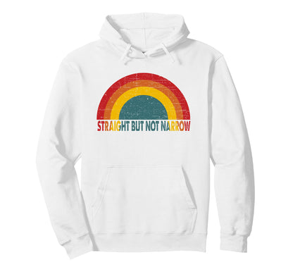 Straight But Not Narrow Rainbow Lgbt Hoodie - Graphic Print Men Women - T-Shirt, Sweatshirt, Hoodie