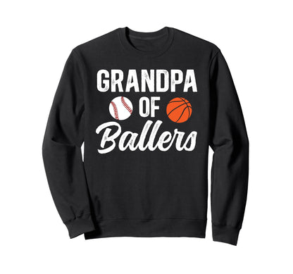 Grandpa Ballers Baseball Sweatshirt - Casual Everyday Wear for Adults - T-Shirt, Sweatshirt, Hoodie