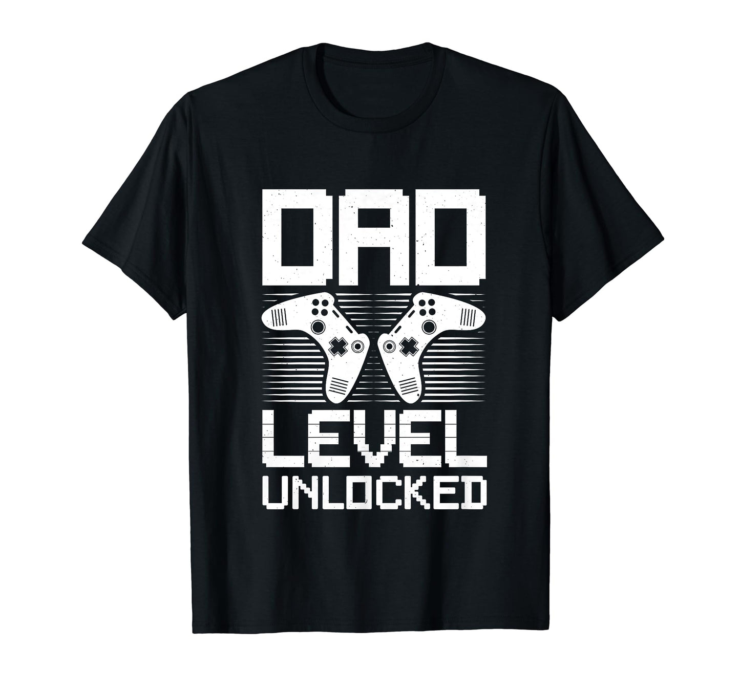 Dad Level Unlocked Gamer Dad Fathers Day T-Shirt - Unique Graphic Unisex - T-Shirt, Sweatshirt, Hoodie