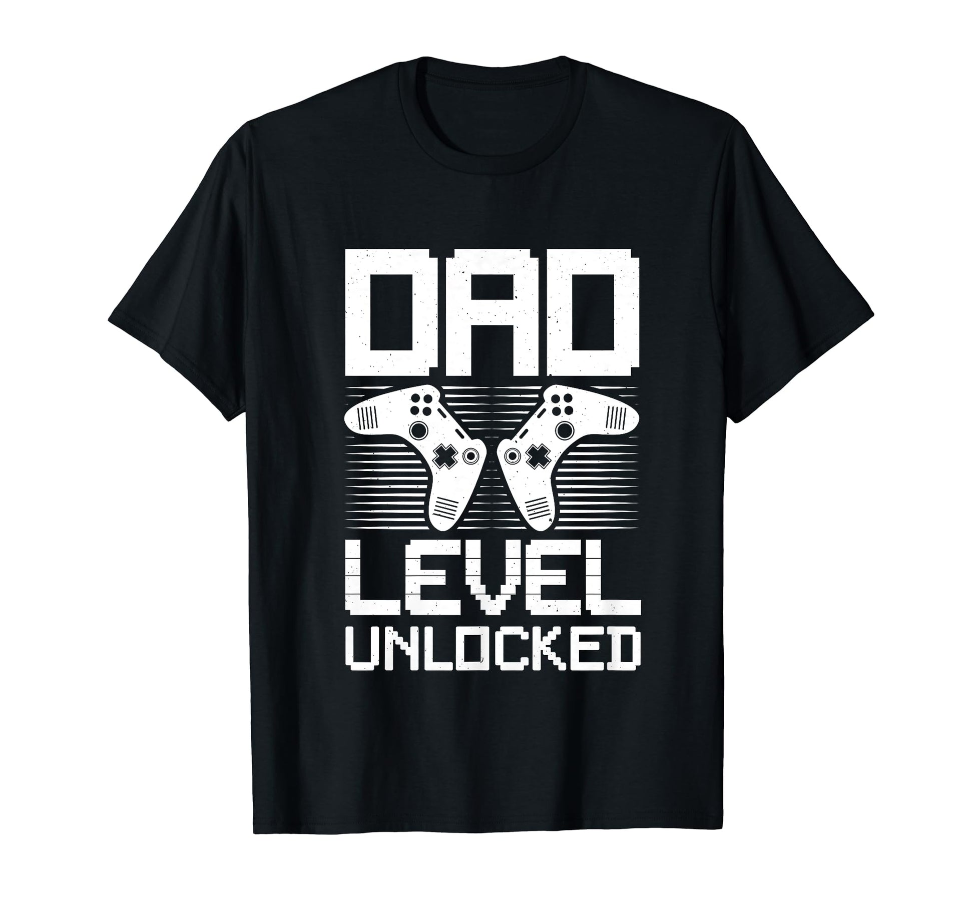 Dad Level Unlocked Gamer Dad Fathers Day T-Shirt - Unique Graphic Unisex - T-Shirt, Sweatshirt, Hoodie