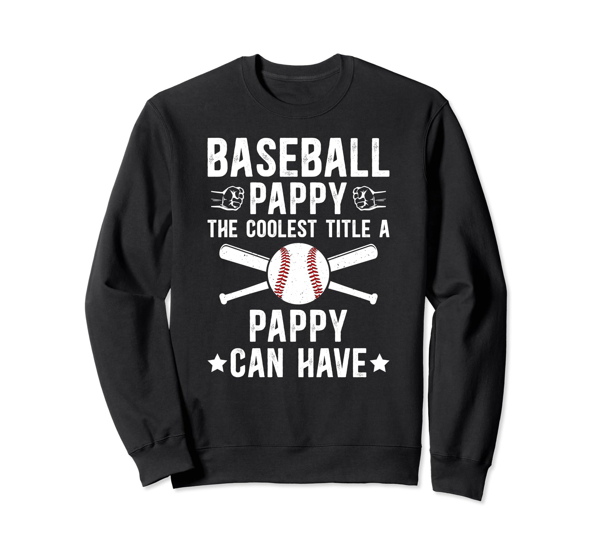 Baseball Pappy Coolest Title Pappy Sweatshirt - Trendy Graphic Men Women - T-Shirt, Sweatshirt, Hoodie