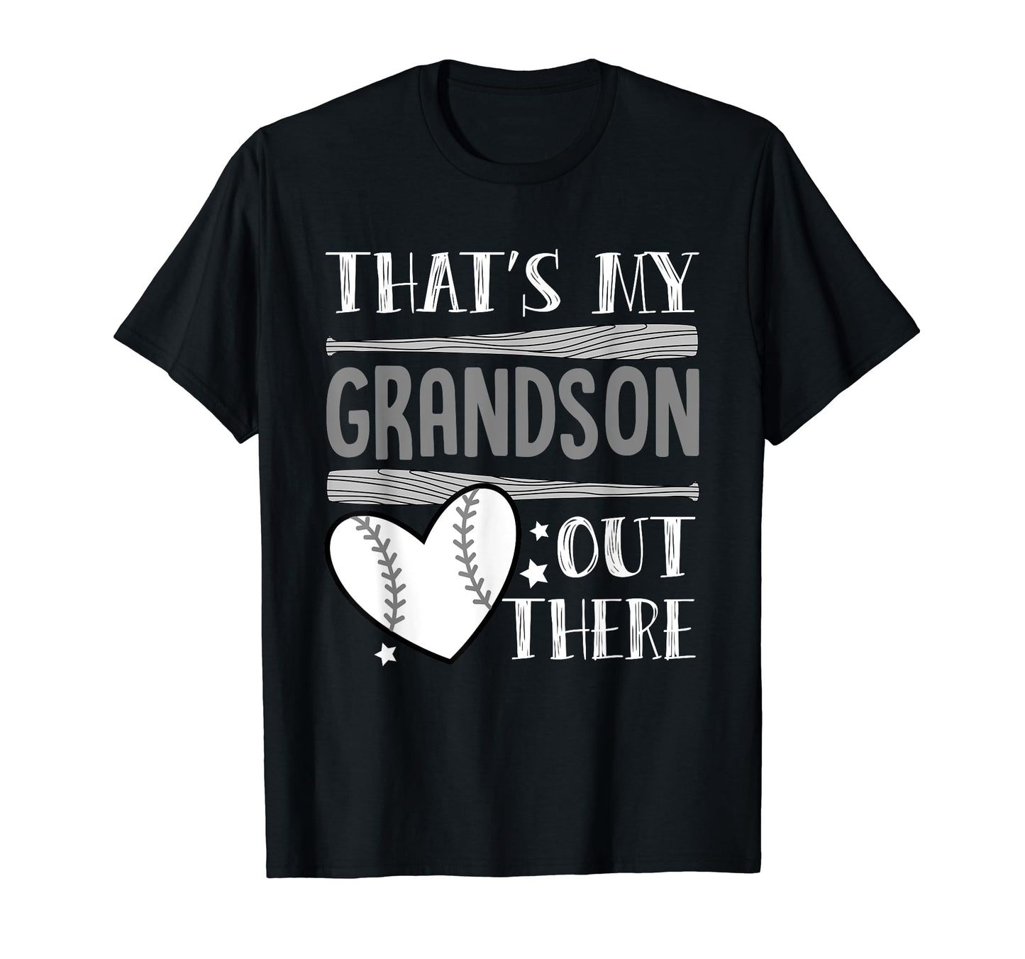 Thats My Grandson Out There Funny T-Shirt - Fun Novelty Design Men Women - T-Shirt, Sweatshirt, Hoodie